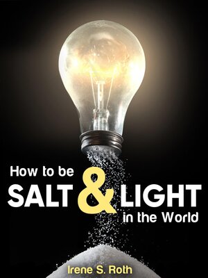 cover image of How to be Salt & Light in the World